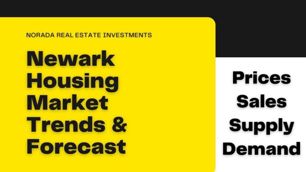 Newark Housing Market 2024 Trends and Predictions