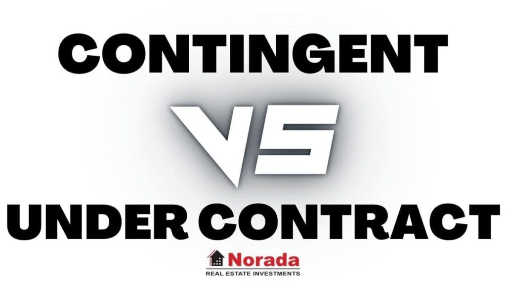 Contingent vs. Under Contract What Do These Terms Mean?