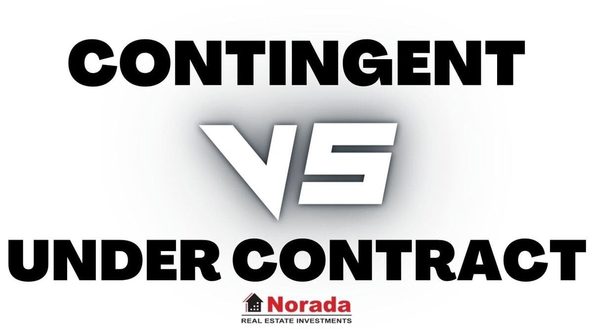 Contingent vs. Under Contract: What Do These Terms Mean?