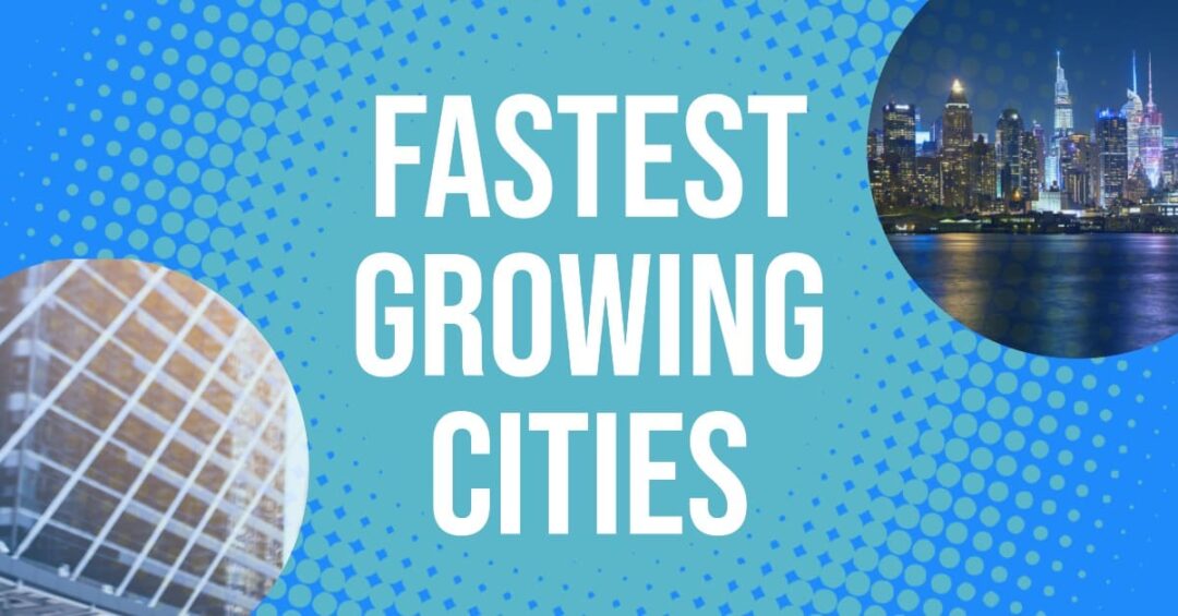 Fastest Growing City In The United States 1080x565 