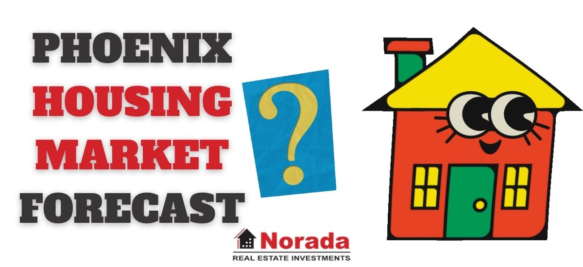 Phoenix Housing Market Prices, Trends, Forecast 2023