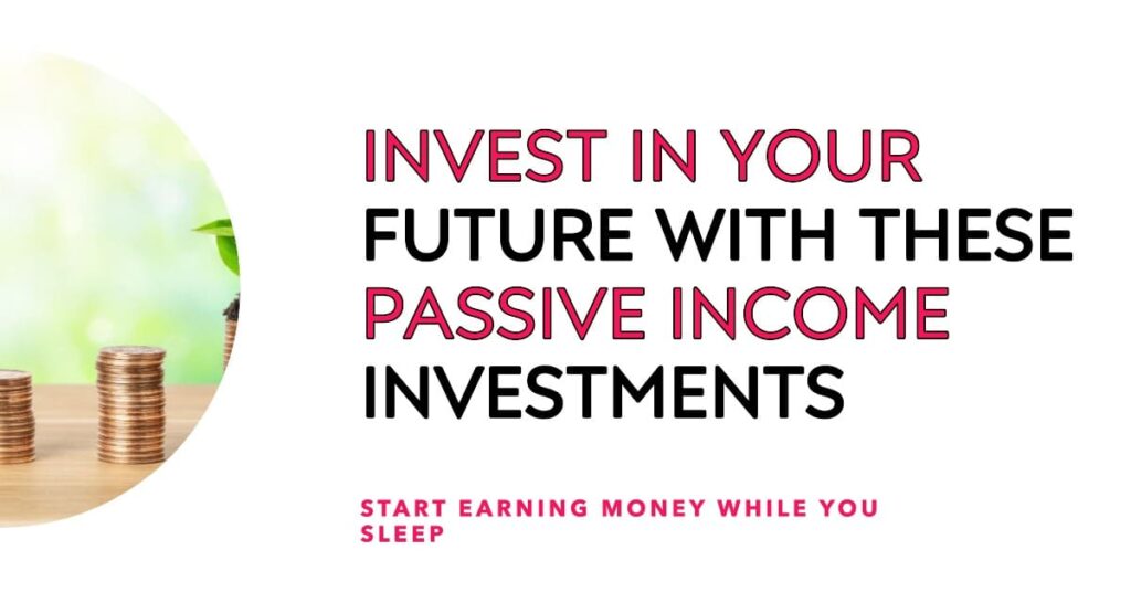 Top 10 Passive Income Investments For 2023 To Build Wealth