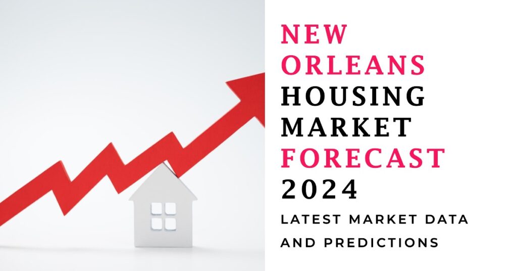 New Orleans Housing Market Trends and Forecast for 2025