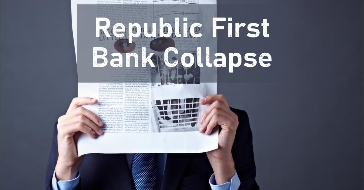 Republic First Bank Collapse The First Bank Failure of 2024