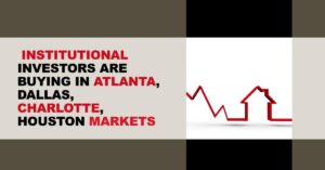Housing Market 2024: Big Investors Buy in Atlanta, Dallas, Charlotte, Houston