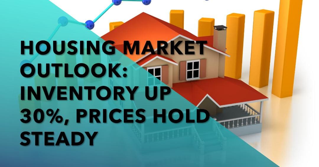 Housing Market 2024 Forecast: Inventory Up 30%, Prices Hold Steady