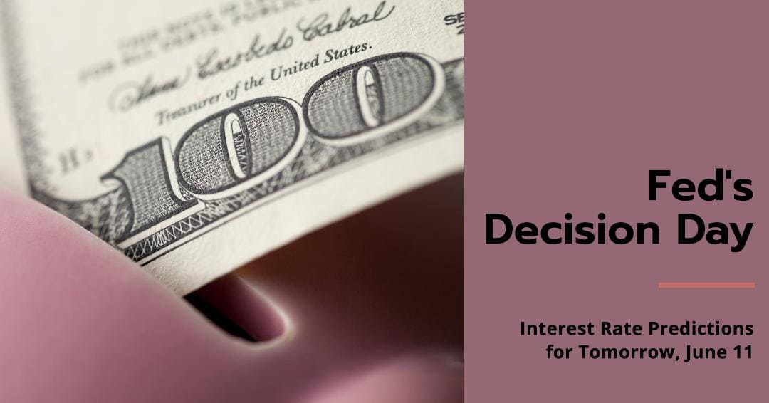 Fed’s Decision Day: Interest Rates Prediction for June 12