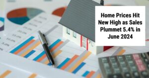 Housing Market Paradox: Soaring Prices, Declining Sales in June