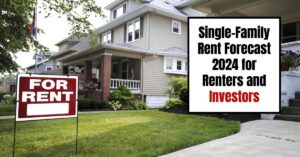 Single-Family Rent Forecast 2024 for Renters and Investors