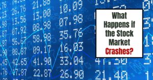 What Happens if the Stock Market Crashes?