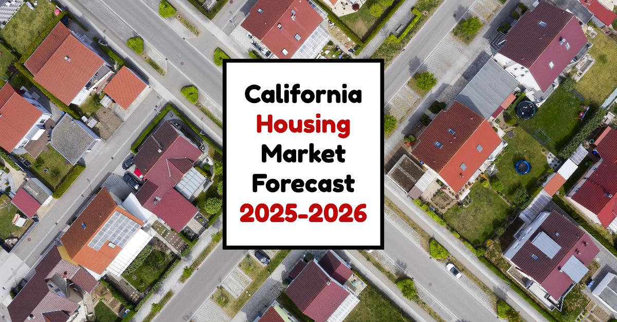 California Housing Market: Trends and Forecast 2024-2025