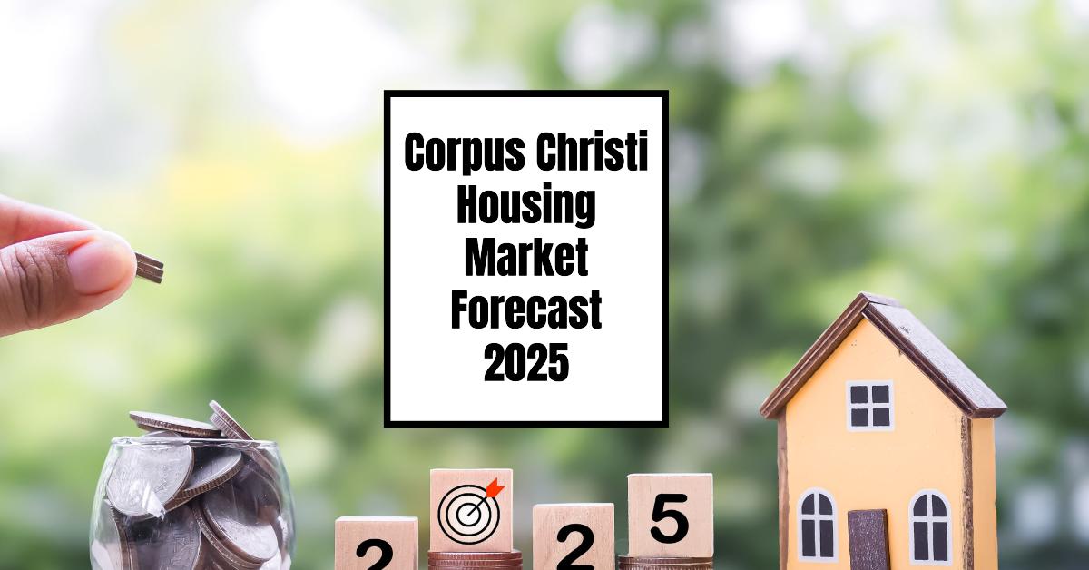 Corpus Christi Housing Market: Trends and Forecast 2024-2025