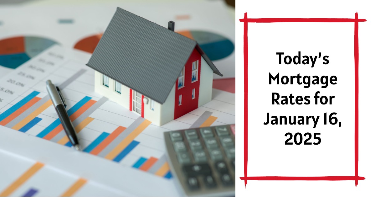 Today’s Mortgage Rates for January 16, 2025: Drop in Rates