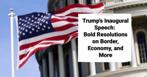 Trump's Inaugural Speech: Bold Resolutions on Border, Economy & More