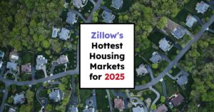 Top 10 Housing Markets for 2025: Zillow's Predictions