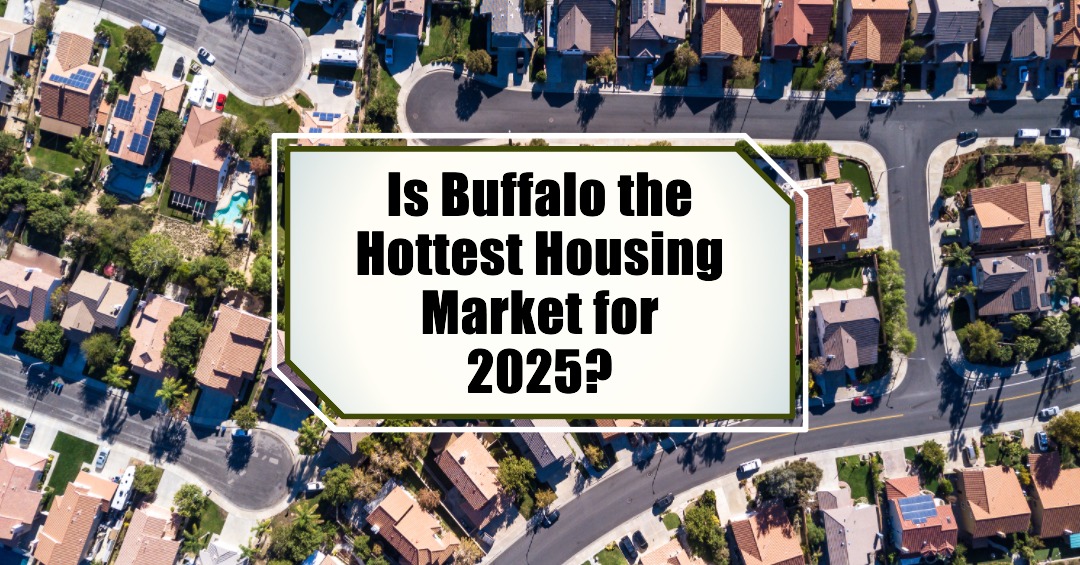 Is Buffalo the Hottest Housing Market for 2025?