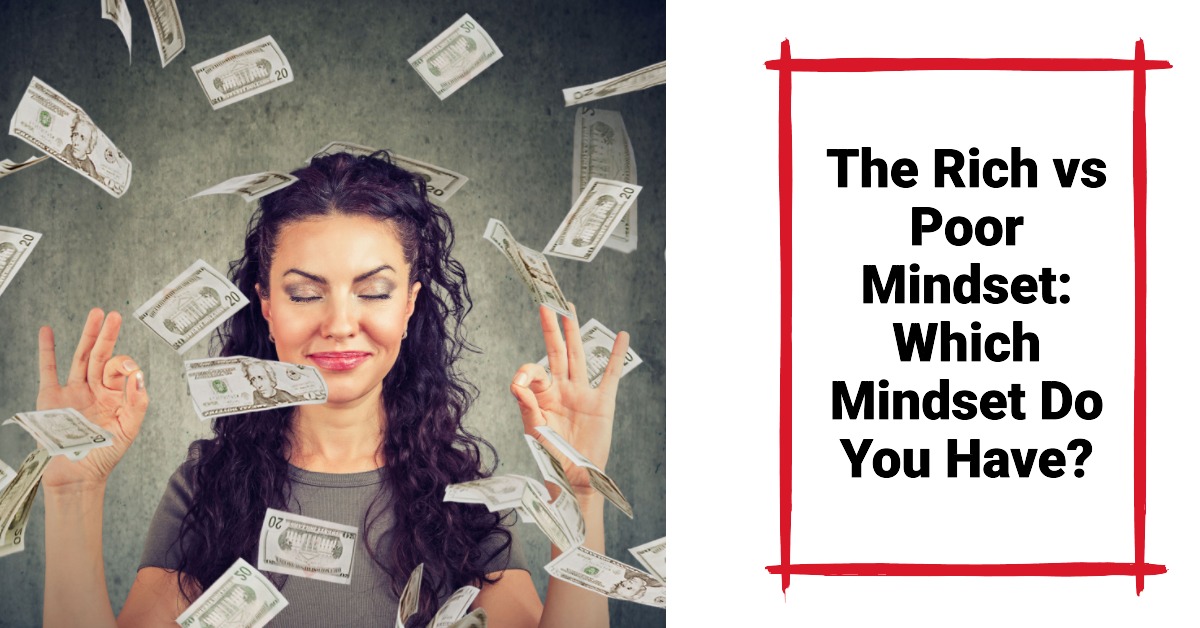 The Rich vs Poor Mindset: Which Mindset Do You Have in 2025?