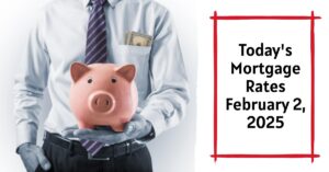 Today's Mortgage Rates February 2, 2025: Rates Drop Slightly